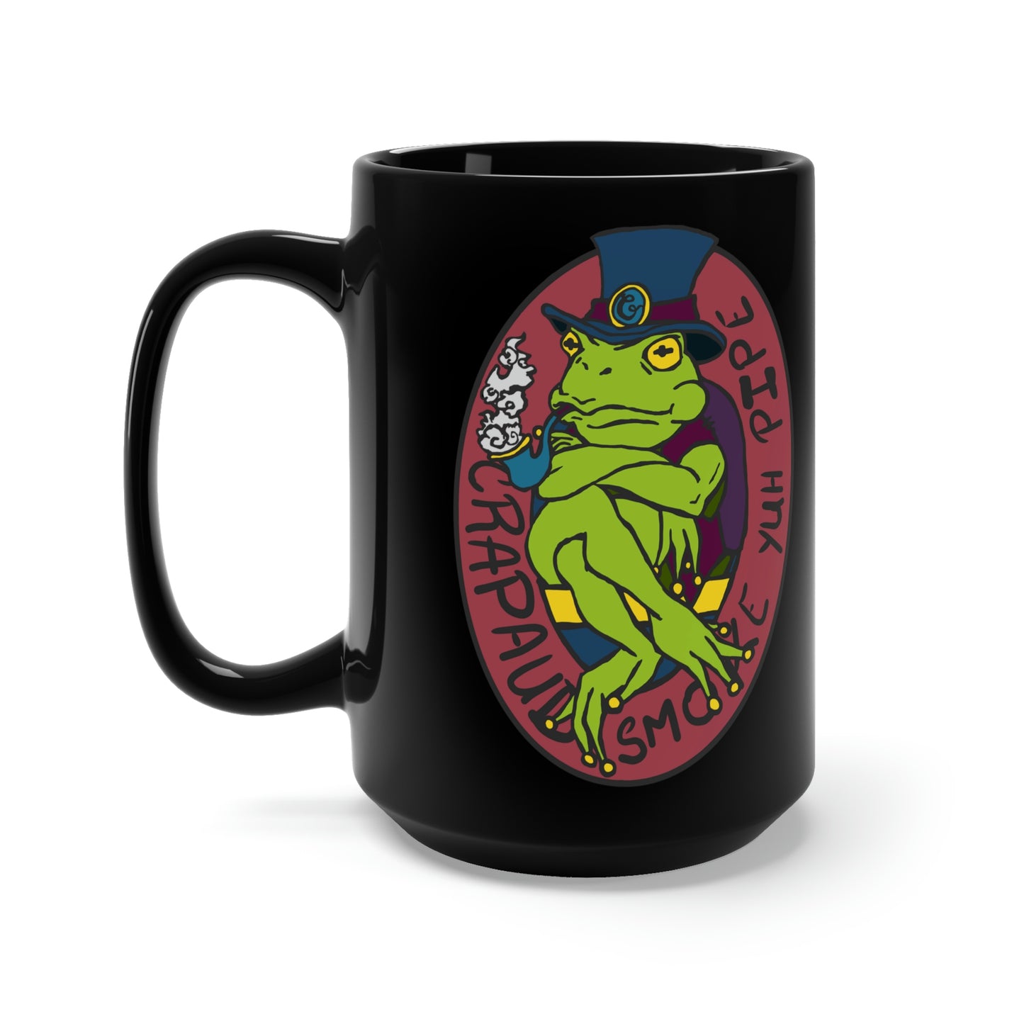 Crapaud smoke yuh pipe Black Mug 15oz